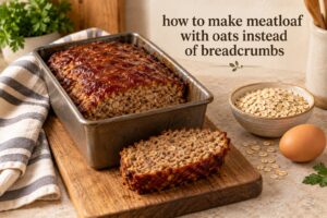 how to make meatloaf with oats instead of breadcrumbs